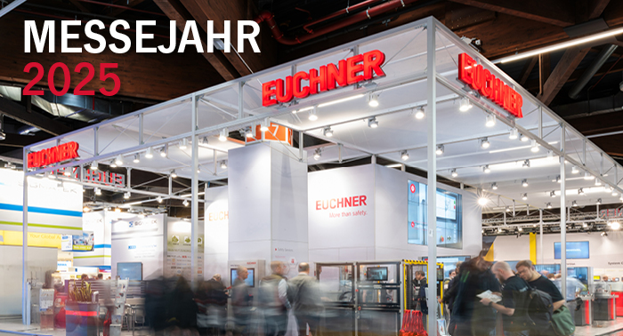 The EUCHNER Trade Fair Year 2025 
